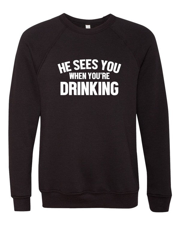 He Sees You When You're Drinking Premium Crew - SwagglyLife Home & Fashion