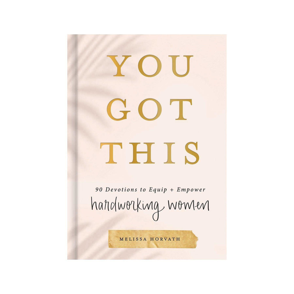 You Got This: 90 Devotions to Equip and Empower Hardworking Women in - Devotionals photo