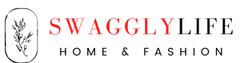 SwagglyLife Home & Fashion
