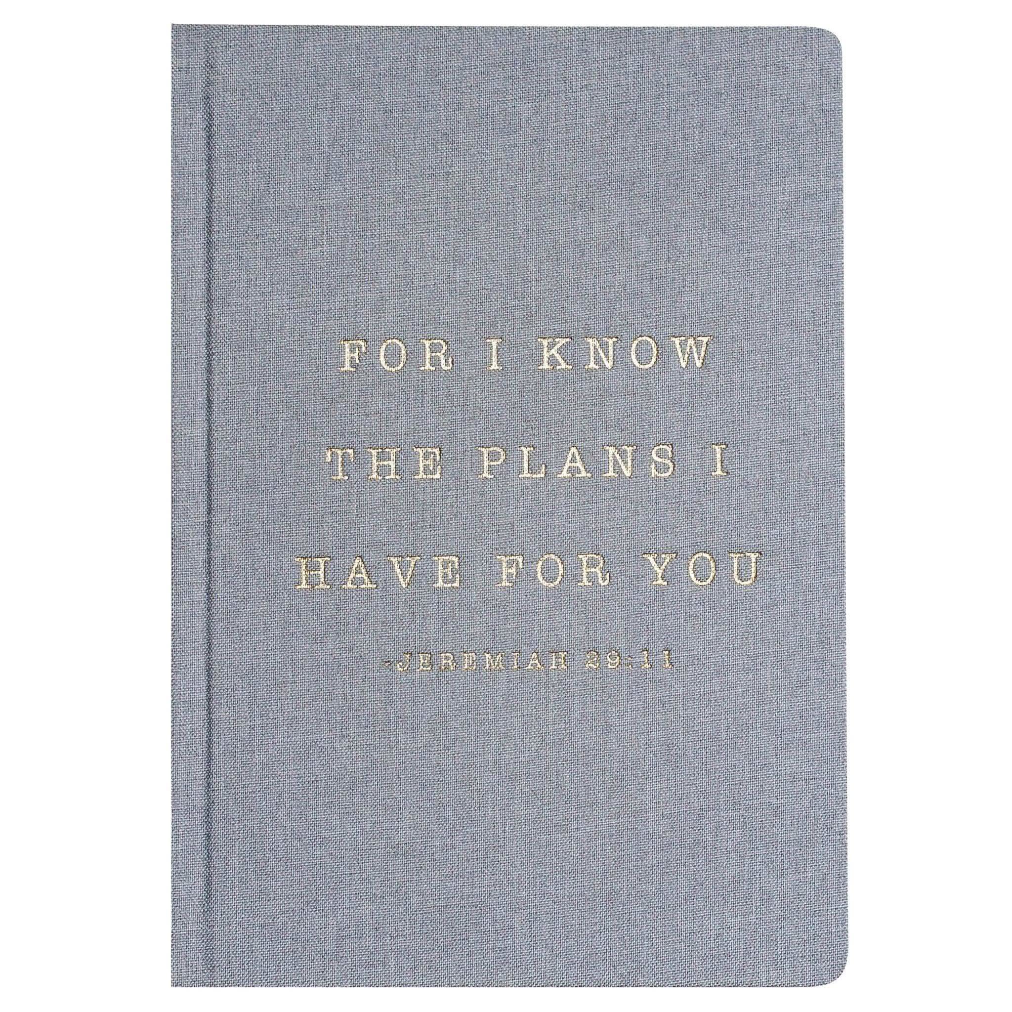 For I Know The Plans I Have For You Fabric Journal - SwagglyLife Home & Fashion For I Know The Plans I Have For You Fabric Journal - SwagglyLife Home & Fashion