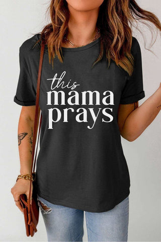 THIS MAMA PRAYS Graphic Tee - SwagglyLife Home & Fashion THIS MAMA PRAYS Graphic Tee - SwagglyLife Home & Fashion