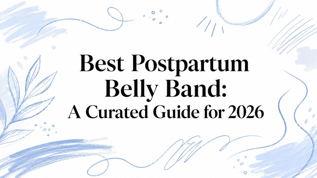 Best Postpartum Belly Band: A Curated Guide for 2026