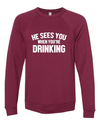 He Sees You When You're Drinking Premium Crew - SwagglyLife Home & Fashion