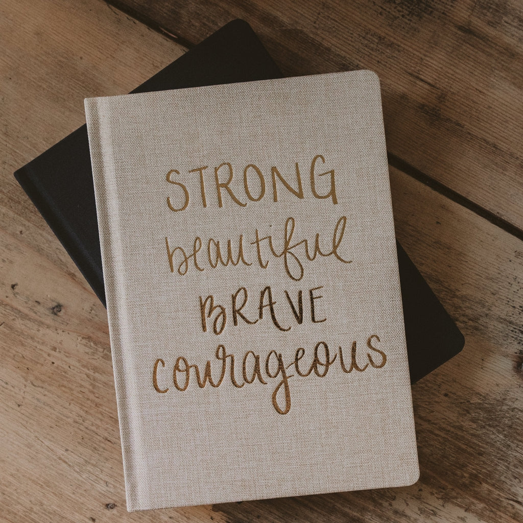Strong Beautiful Brave Courageous Fabric Journal - SwagglyLife Home & Fashion