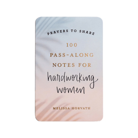 Prayers To Share - 100 Pass-Along Notes for Hardworking Women - SwagglyLife Home & Fashion