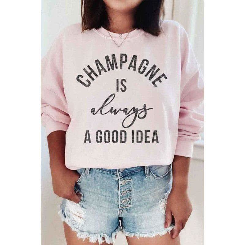 CHAMPAGNE IS always A GOOD IDEA Graphic Sweatshirt in PINK - Shirts & Tops photo